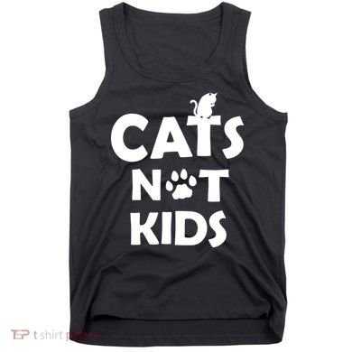 Cats Not Kids Tank Top