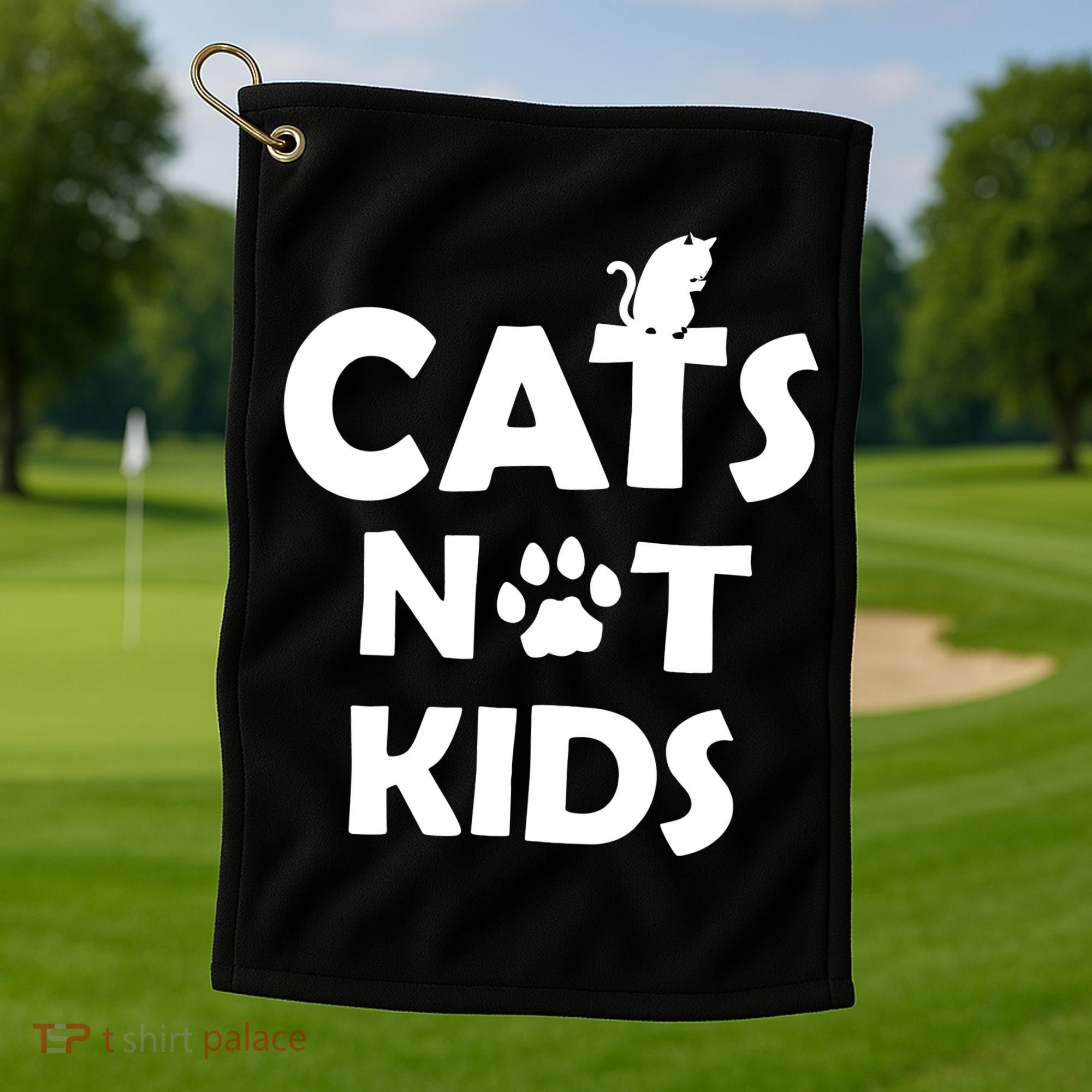 Cats Not Kids Golf Towel