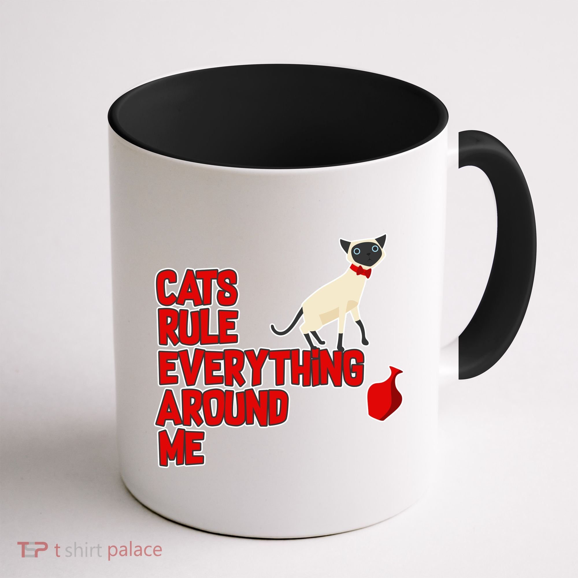 Cats Rule Everything Around Me  Coffee Mug