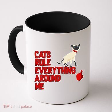 Cats Rule Everything Around Me  Coffee Mug