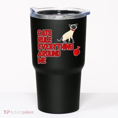 Cats Rule Everything Around Me  Tumbler