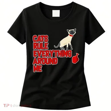 Cats Rule Everything Around Me Women's T-Shirt