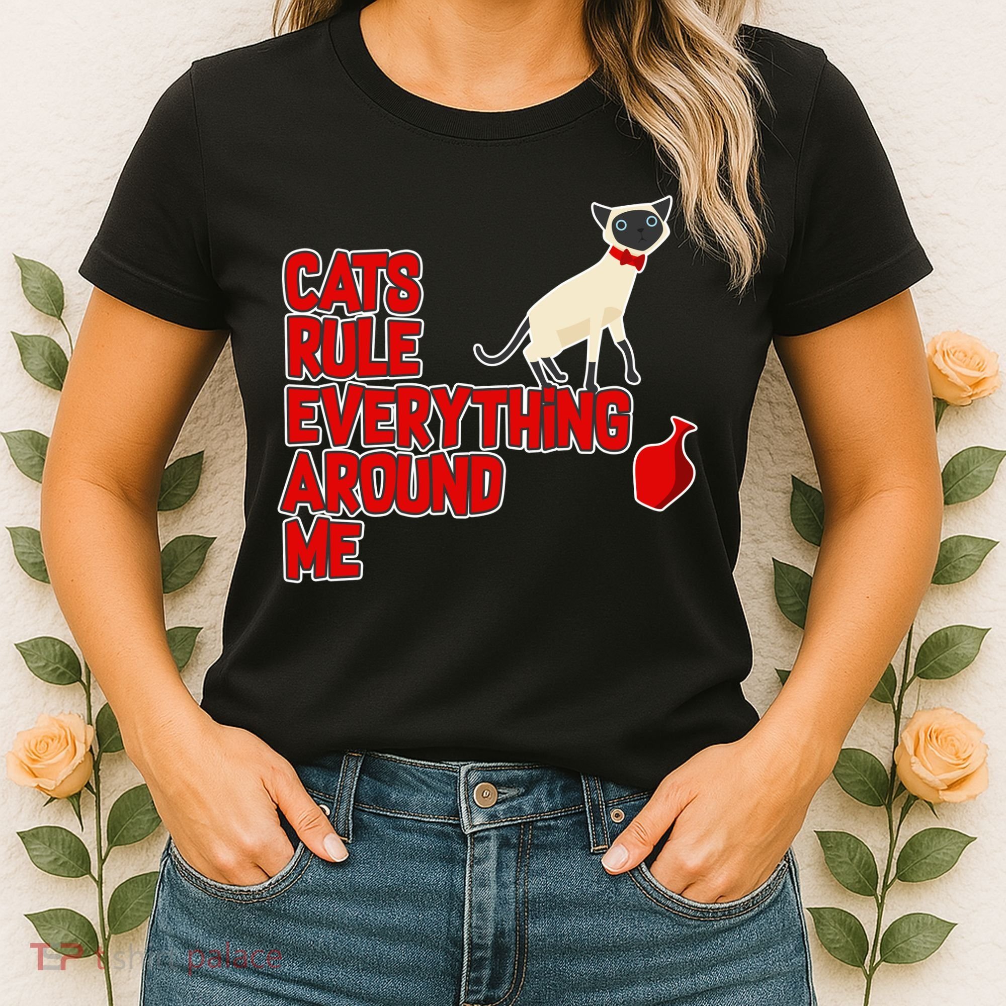 Cats Rule Everything Around Me  Women's T-Shirt