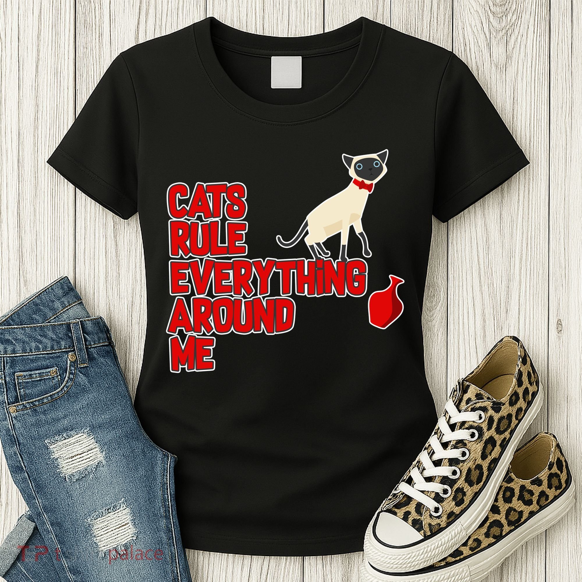 Cats Rule Everything Around Me  Women's T-Shirt