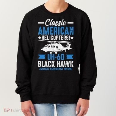 Classic American UH-60 Black Hawk Helicopter Women's Sweatshirt