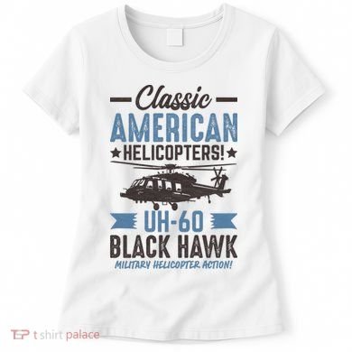 Classic American UH-60 Black Hawk Helicopter Women's T-Shirt