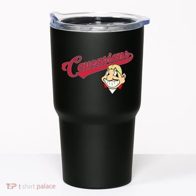 Caucasians Tumbler