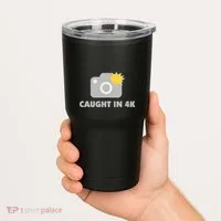 Caught In 4K Tumbler thumb 2