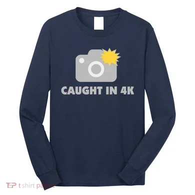 Caught In 4K Long Sleeve Shirt
