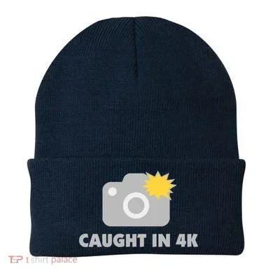 Caught In 4K Beanie