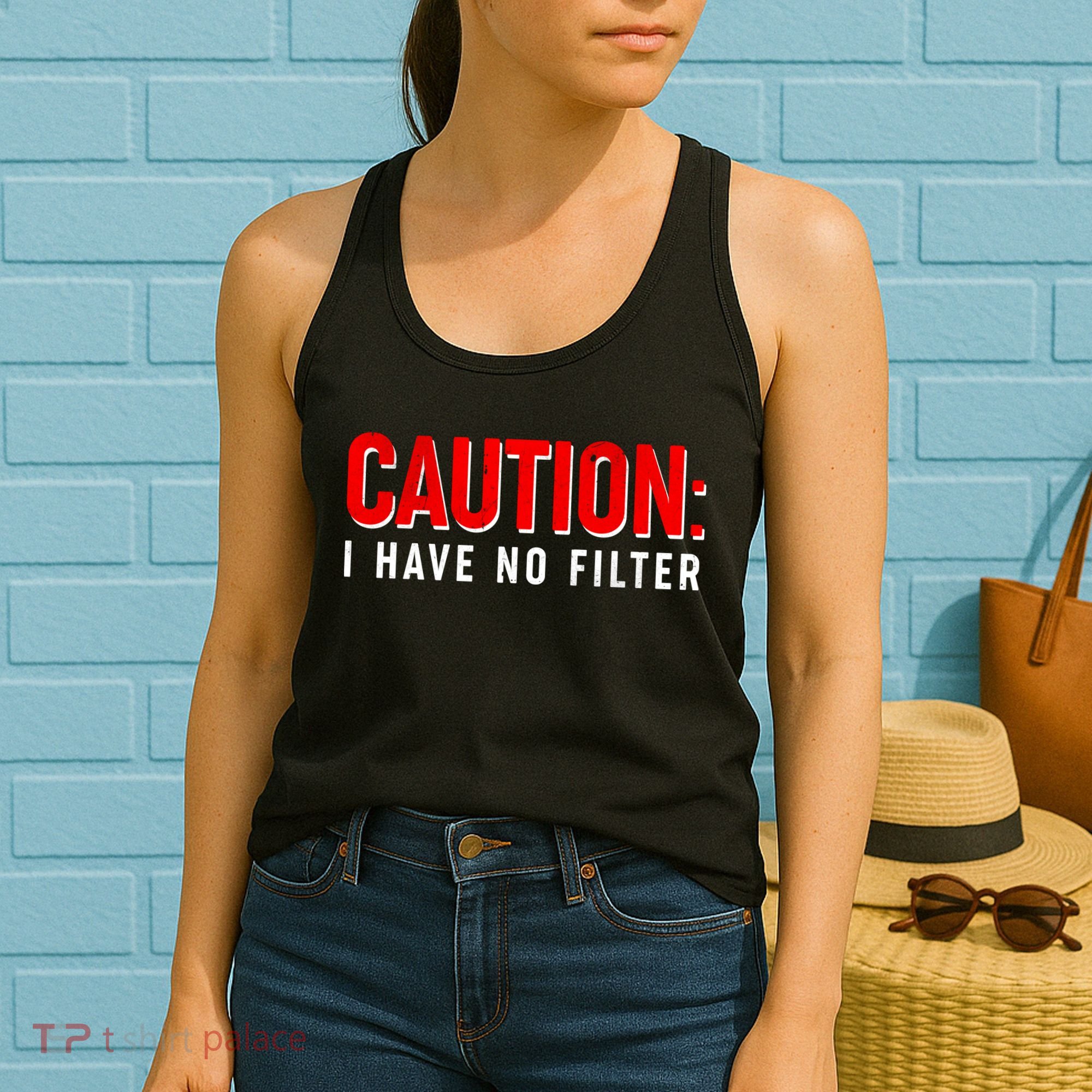 Caution I Have No Filter Women's Tank Top