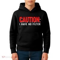 Caution I Have No Filter Kids Hoodie thumb 4