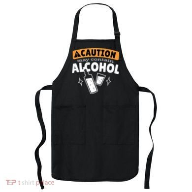 Caution May Contain Alcohol Apron