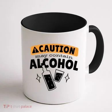 Caution May Contain Alcohol Coffee Mug back