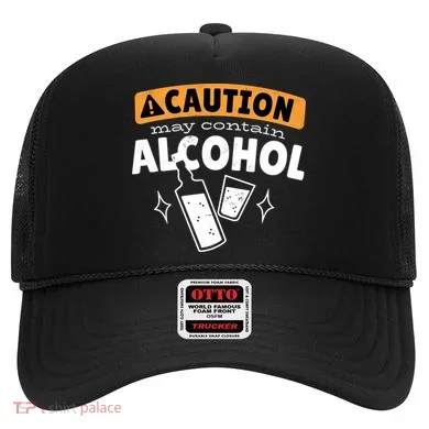 Caution May Contain Alcohol Hat