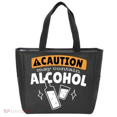 Caution May Contain Alcohol Tote Bag