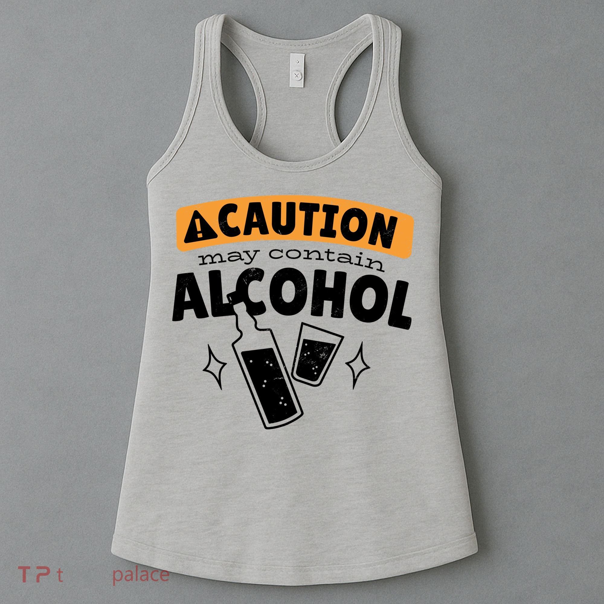 Caution May Contain Alcohol Women's Tank Top