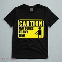 Caution May Floss at Any Time T-Shirt thumb 5
