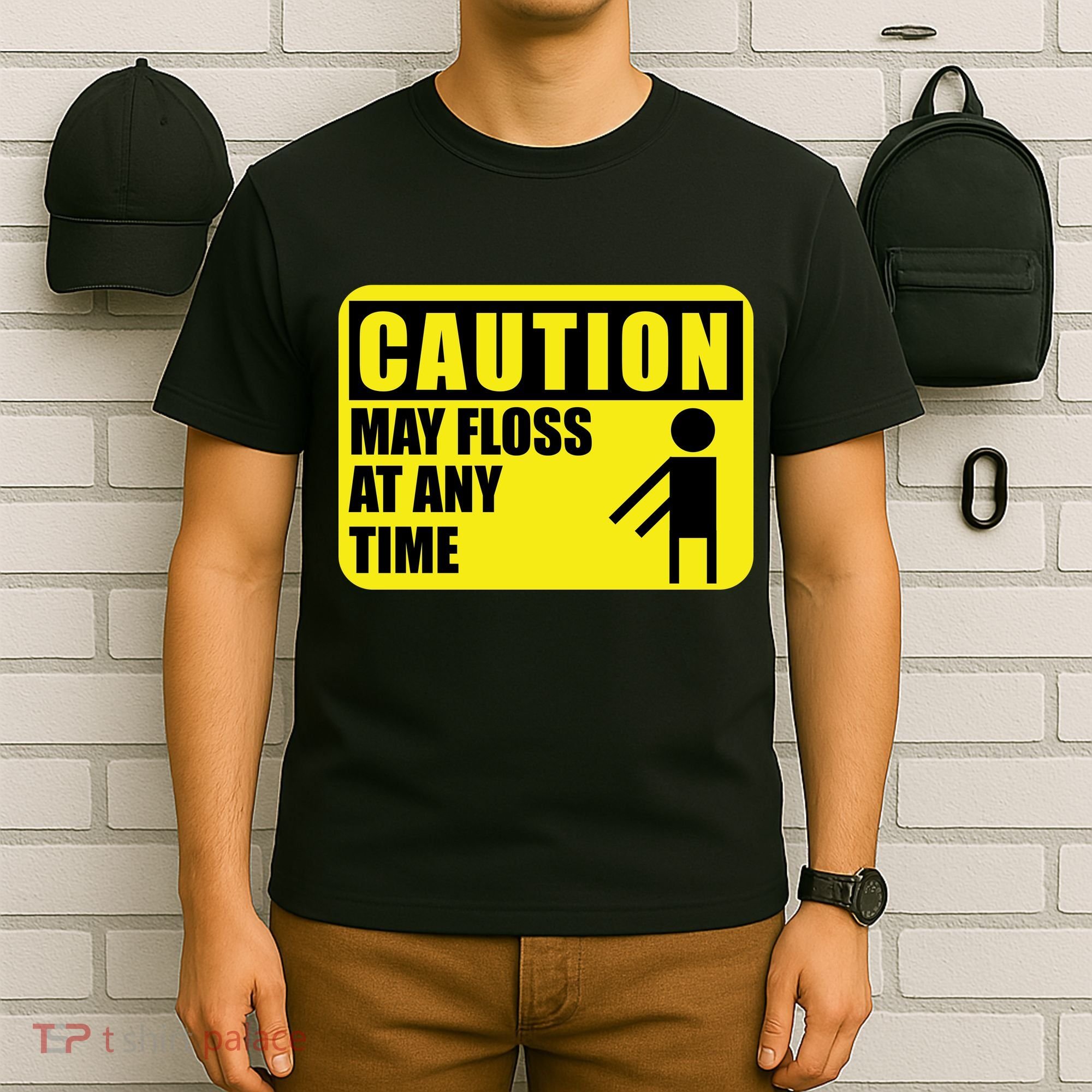Caution May Floss at Any Time T-Shirt