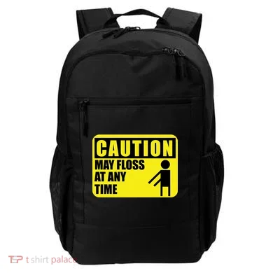 Caution May Floss At Any Time Backpack