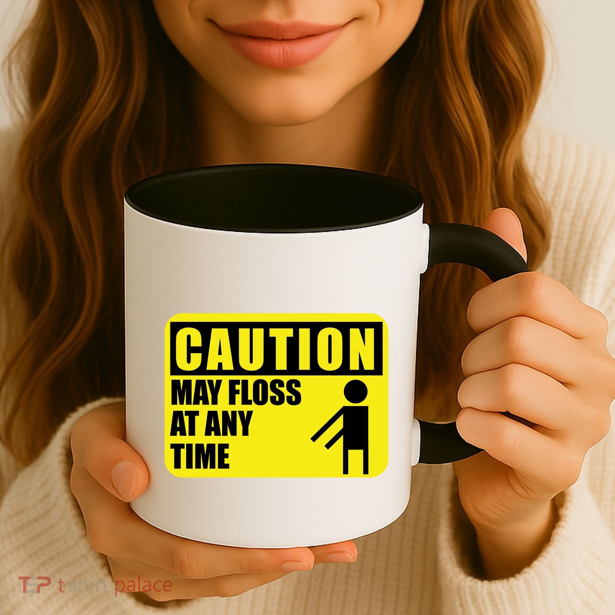 Caution May Floss at Any Time Coffee Mug