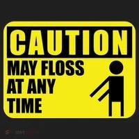Caution May Floss at Any Time Tumbler thumb 3