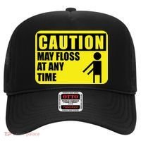 Caution May Floss At Any Time Hat thumb 0