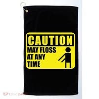Caution May Floss At Any Time Golf Towel thumb 0