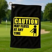 Caution May Floss at Any Time Golf Towel thumb 1
