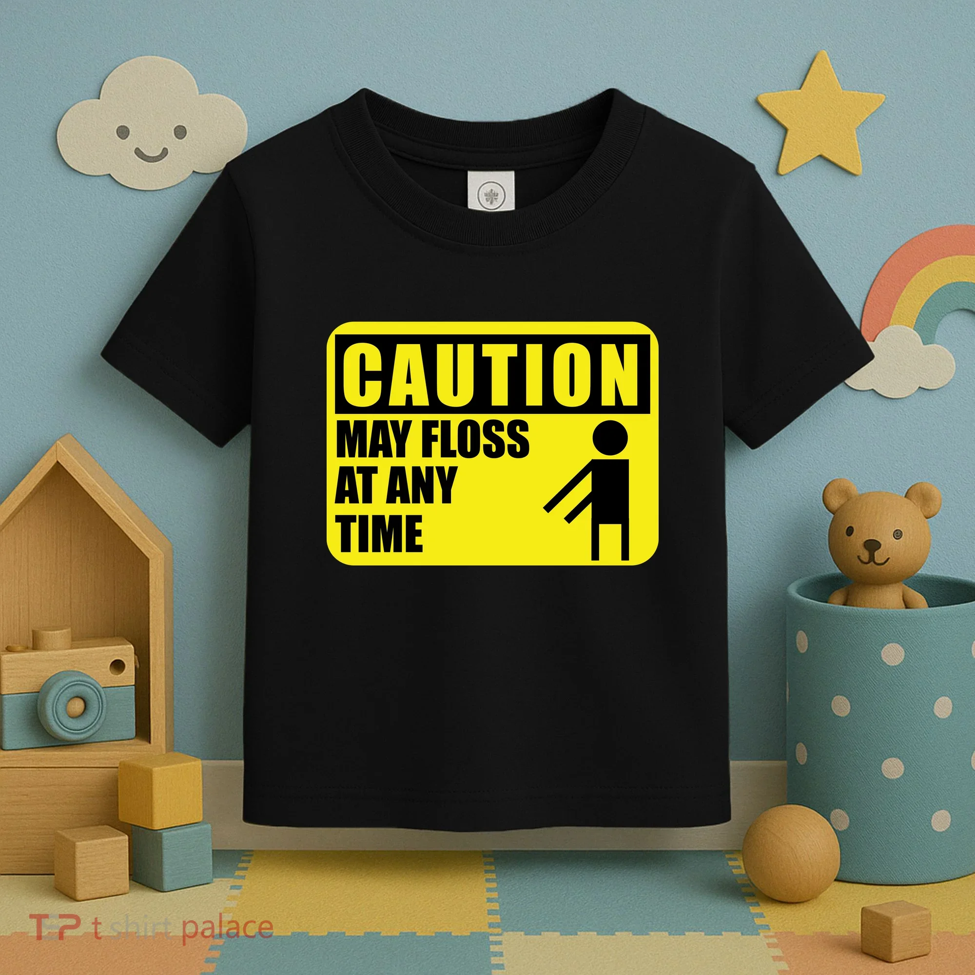 Caution May Floss at Any Time Toddler T-Shirt