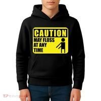 Caution May Floss at Any Time Kids Hoodie thumb 4