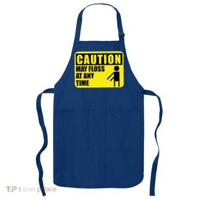 Caution May Floss At Any Time Apron