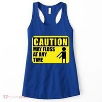 Caution May Floss At Any Time Women's Tank Top thumb 0