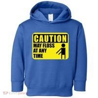 Caution May Floss At Any Time Toddler Hoodie thumb 0