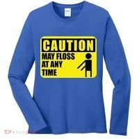 Caution May Floss At Any Time Women's Long Sleeve Shirt thumb 0