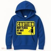 Caution May Floss At Any Time Kids Hoodie thumb 0