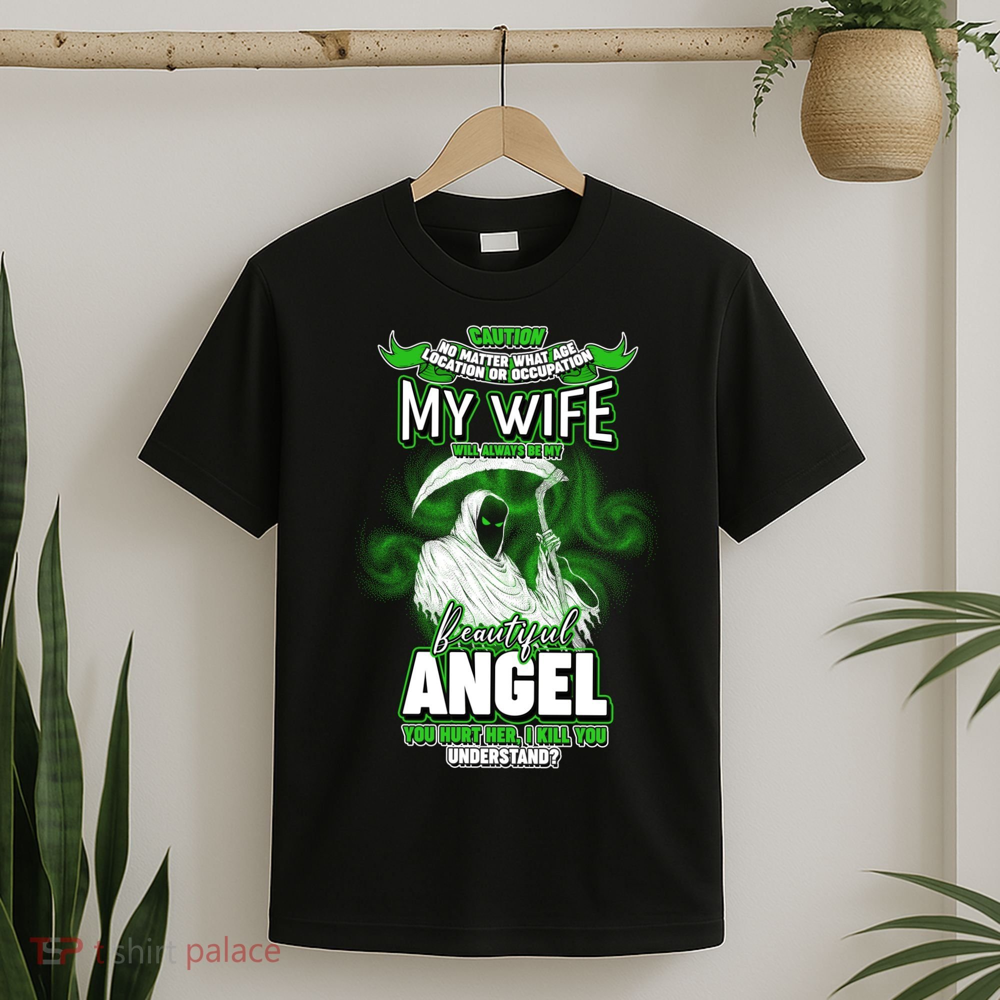 Caution My Wife Will Always Be My Beautiful Angel Hurt Her I Kill You T-Shirt