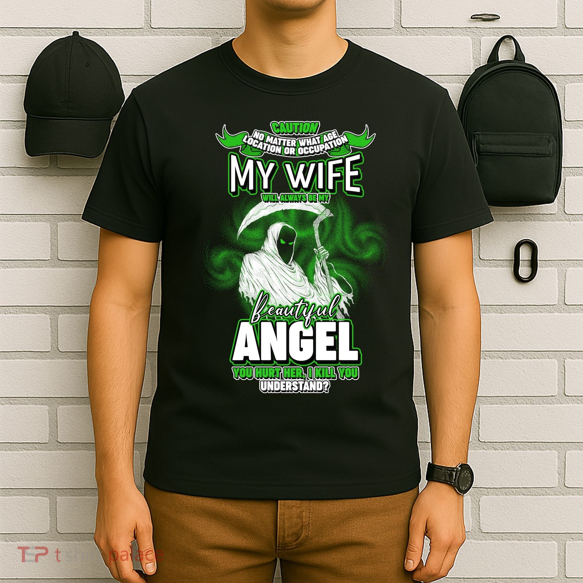 Caution My Wife Will Always Be My Beautiful Angel Hurt Her I Kill You T-Shirt