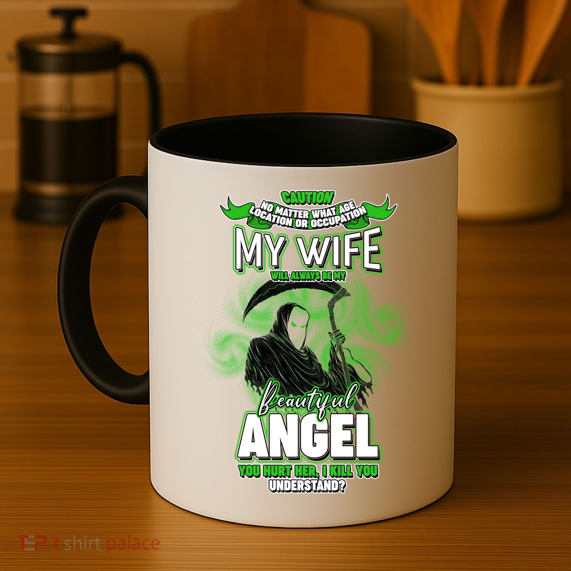 Caution My Wife Will Always Be My Beautiful Angel Hurt Her I Kill You Coffee Mug