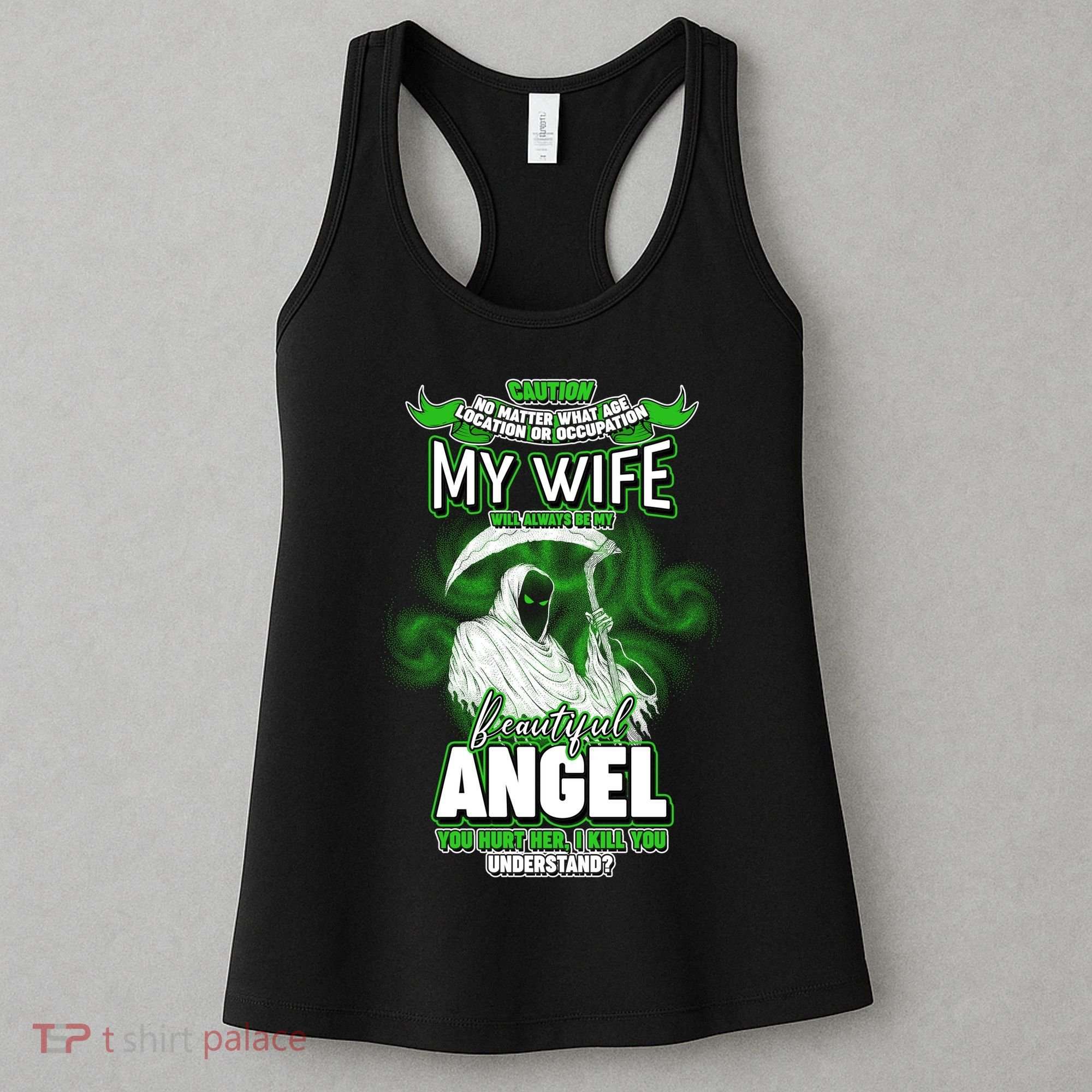 Caution My Wife Will Always Be My Beautiful Angel Hurt Her I Kill You Women's Tank Top