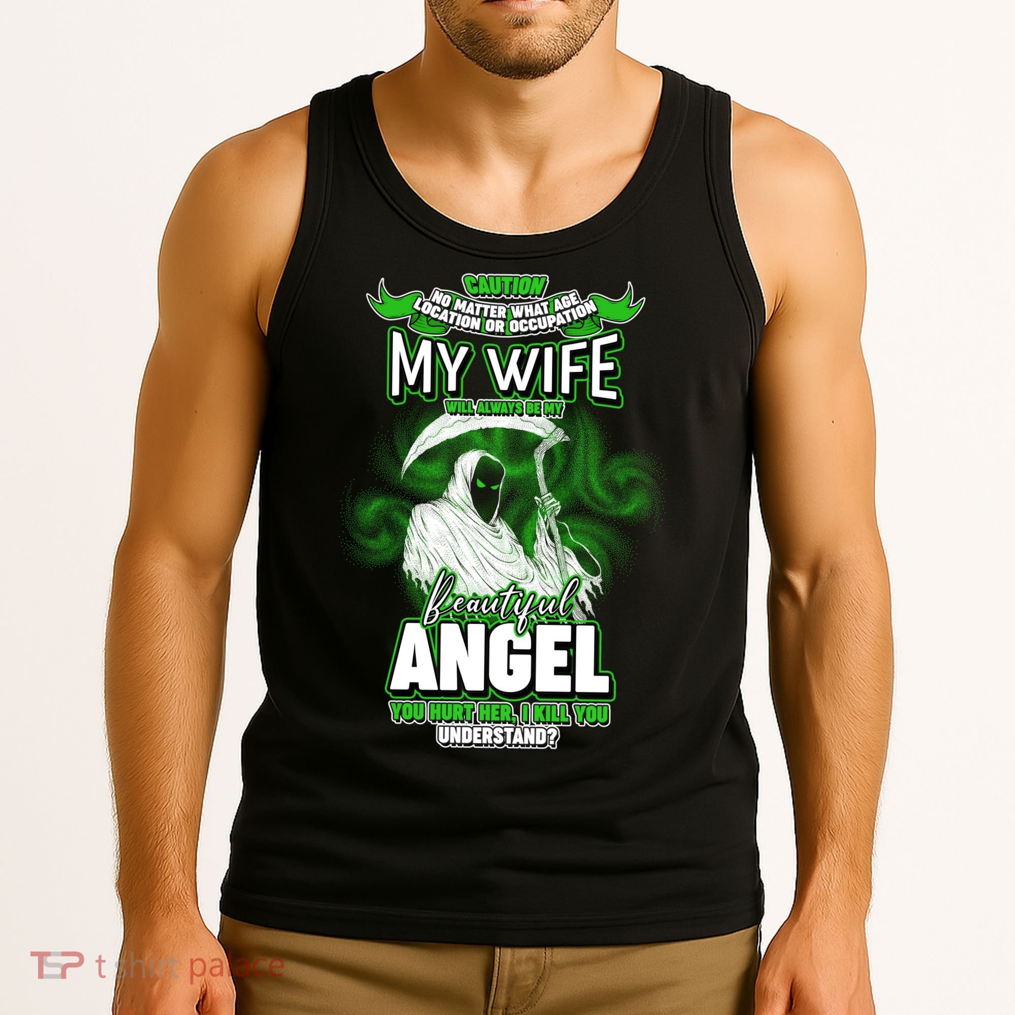 Caution My Wife Will Always Be My Beautiful Angel Hurt Her I Kill You Tank Top