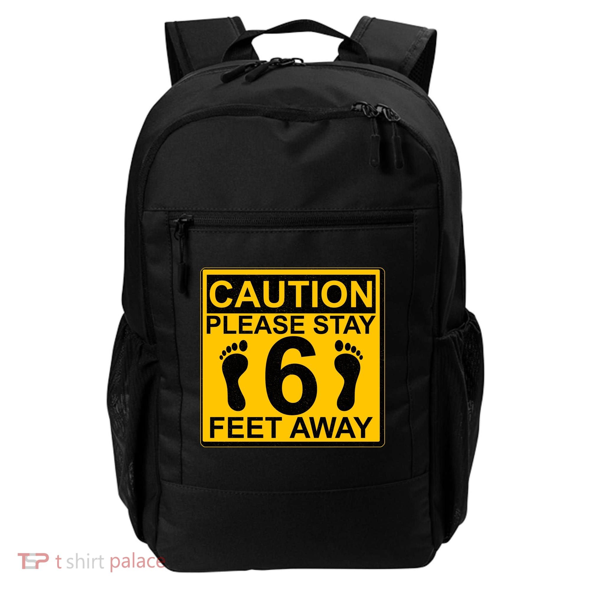 Caution Please Stay 6 Feet Away Backpack