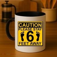 Caution Please Stay 6 Feet Away Coffee Mug thumb 4