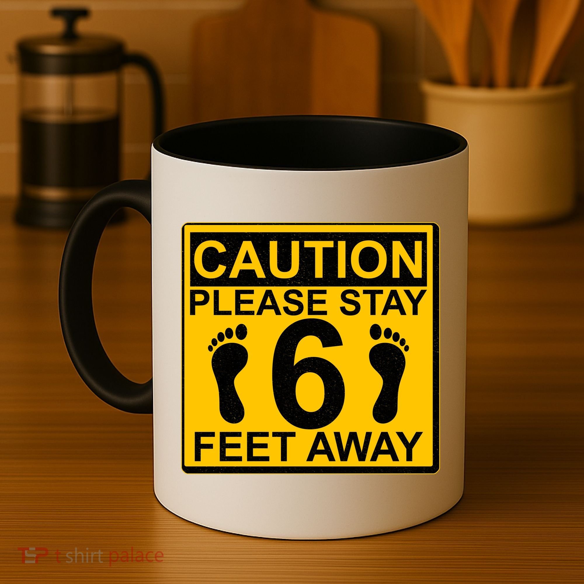 Caution Please Stay 6 Feet Away Coffee Mug