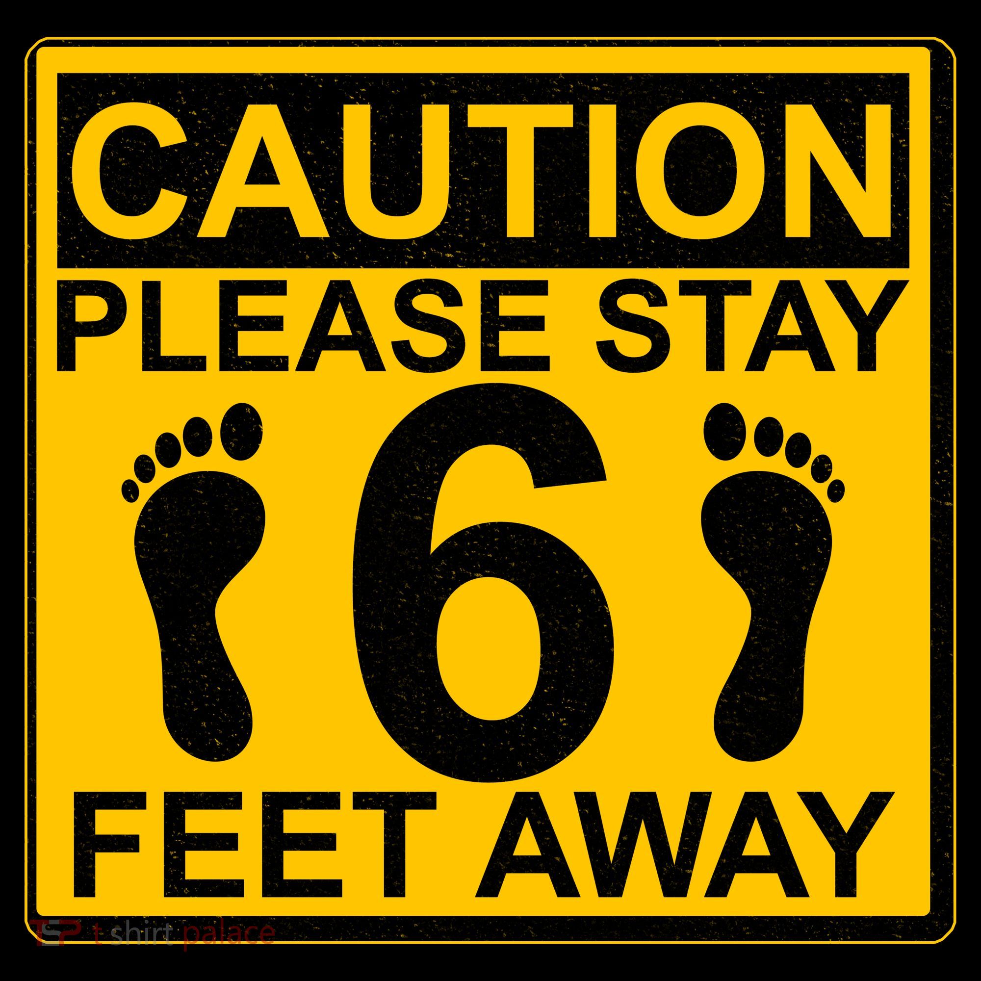 Caution Please Stay 6 Feet Away Coffee Mug