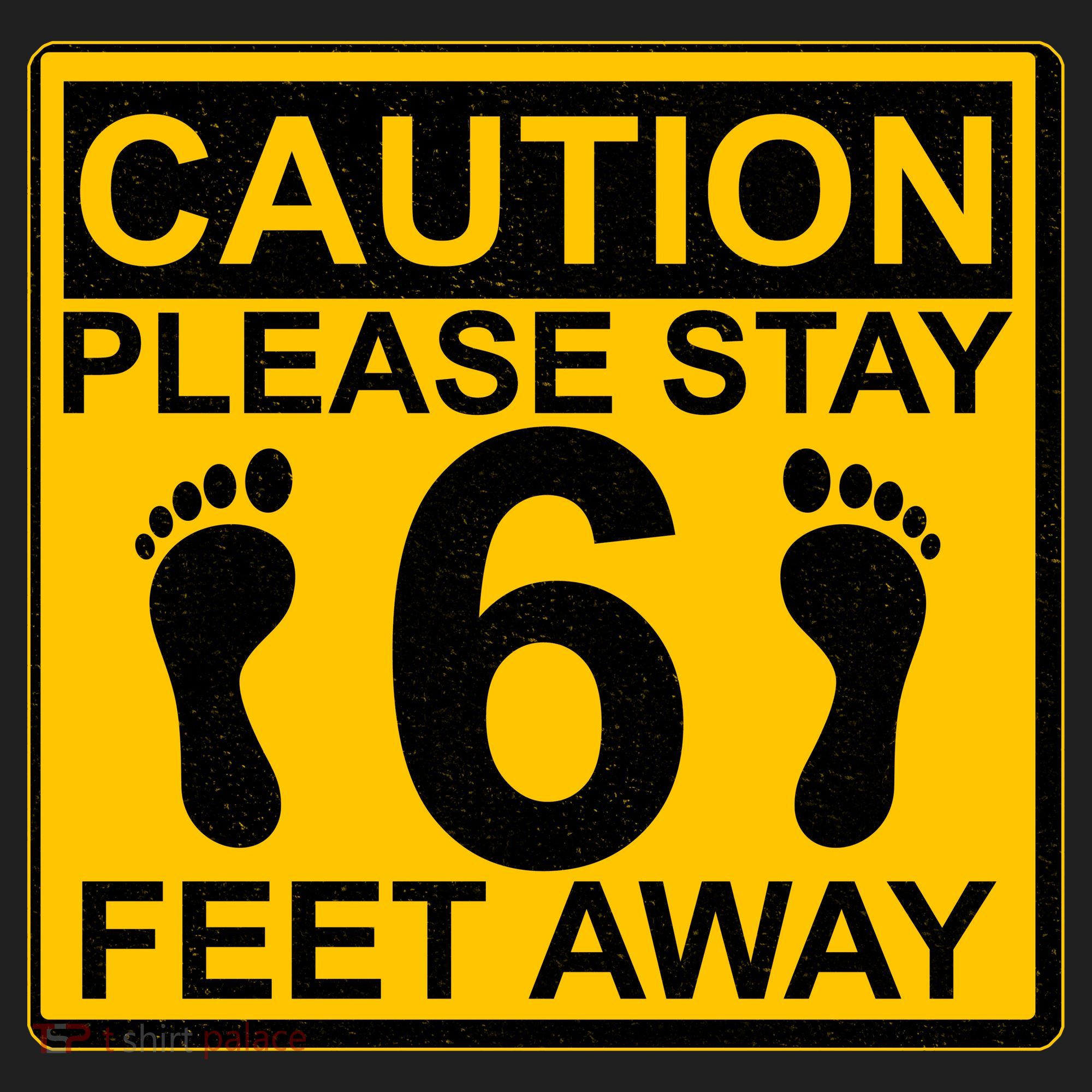Caution Please Stay 6 Feet Away Tumbler
