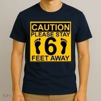 Caution Please Stay 6 Feet Away T-Shirt thumb 3
