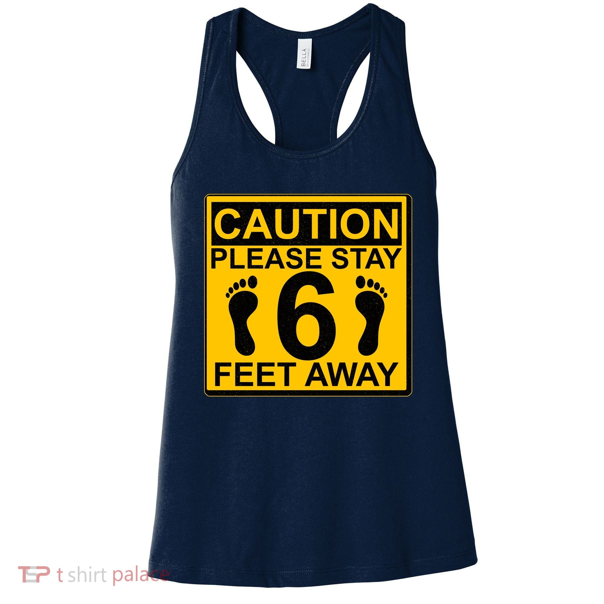 Caution Please Stay 6 Feet Away Women's Tank Top