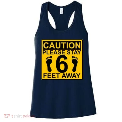 Caution Please Stay 6 Feet Away Women's Tank Top