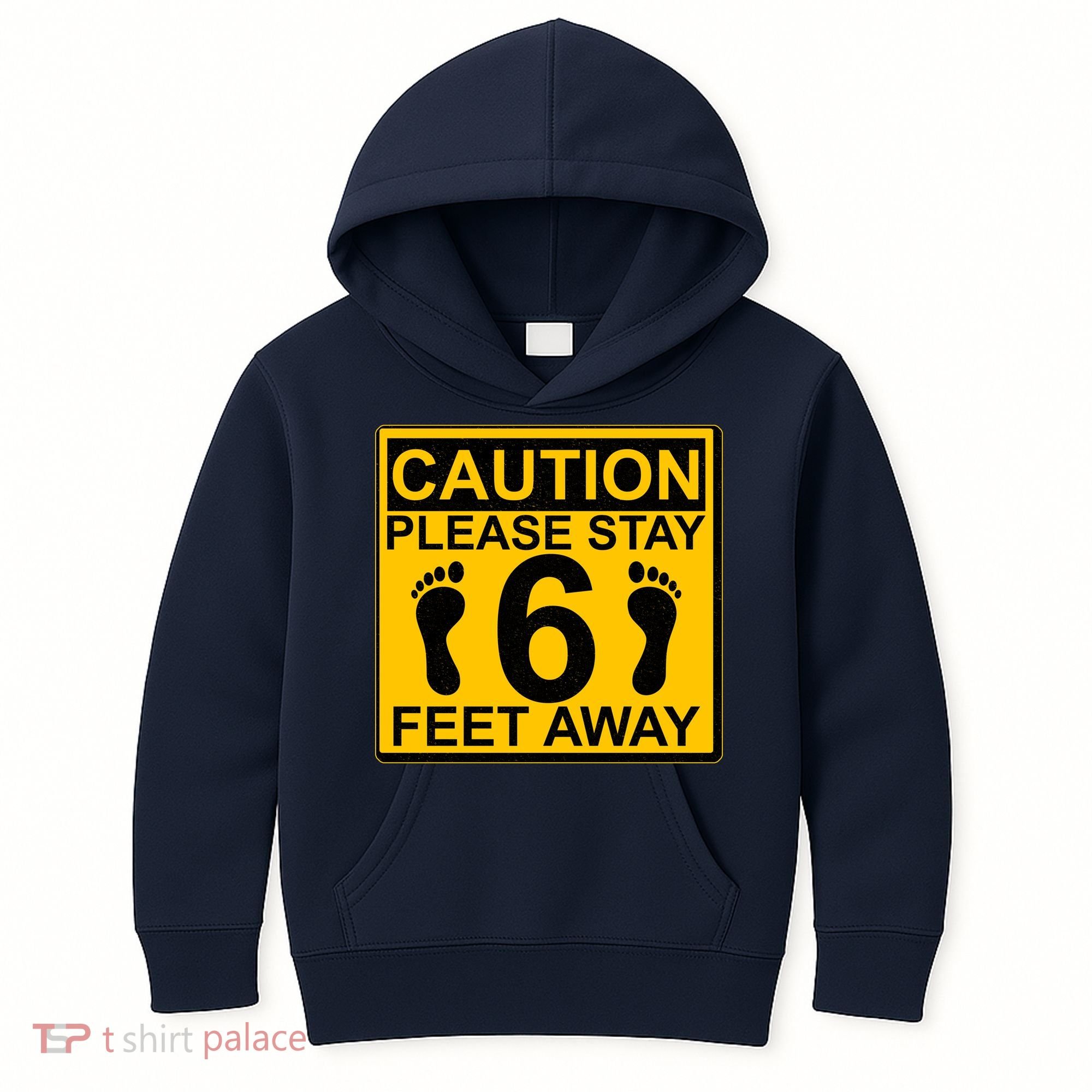 Caution Please Stay 6 Feet Away Kids Hoodie